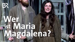 Passionsspiele Oberammergau Wer spielt die Maria Magdalena  Zwischen Spessart und Karwendel  BR [upl. by Inalej]