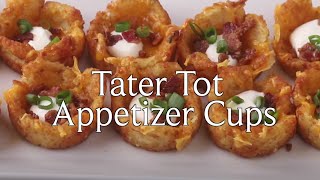 Tater Tot Appetizer Cups [upl. by Ludly]