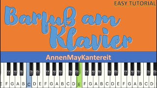 Barfuß am Klavier  AnnenMayKantereit  Piano Tutorial  Easy [upl. by Calore383]