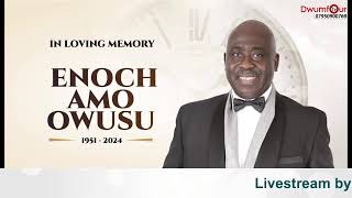 Live  THE FUNERAL OF ENOCH AMO OWUSU IN LONDON [upl. by Charry285]