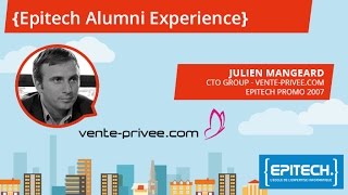 Alumni Experience 3  Julien Mangeard promo 2007 CTO Group  ventepriveecom [upl. by Neral]