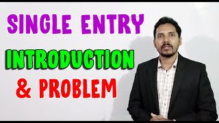 1 Single entry system Incomplete Records  by CA Brijesh singh CA Inter CMA Class 11Class 12 [upl. by Aiuqal]