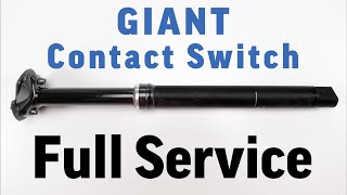 Giant Contact Switch Dropper post service guide for beginners As simple as a dropper post gets [upl. by Nahtal916]