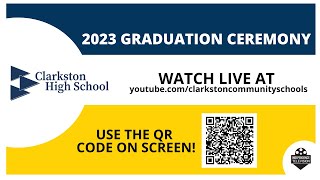 Clarkston High School Graduation Ceremony 2023 [upl. by Malarkey]