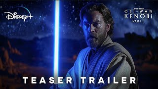 OBIWAN KENOBI  SEASON 2  Teaser Trailer  Concept HD  Disney [upl. by Nnylear]