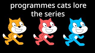 programmes cats lore LINK TO DESC [upl. by Kenimod60]