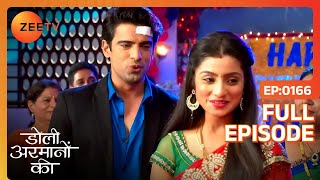 Samrat ने Anu से कहा दिल का हाल  Doli Armaanon Ki  Full Ep 166  ZEE TV [upl. by Drummond]