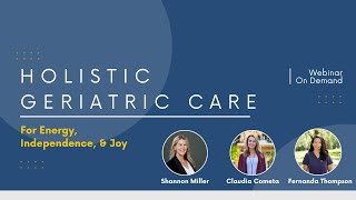 Holistic Geriatric Care Alternatives [upl. by Atiluap738]