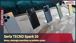 TECNO Spark 20  nowa seria smartfonoĚw w Polsce [upl. by Caryl]