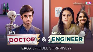 Mr Doctor amp Miss Engineer  E03  Double Surprise  Ft Anushka Abhishek amp Bhagyashree  RVCJ [upl. by Anaitak]