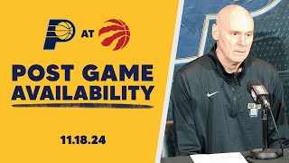 Indiana Pacers Postgame Media Availability at Toronto Raptors  November 18 2024 [upl. by Neeleuqcaj]