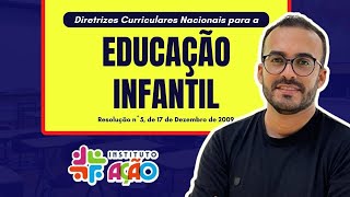 Diretrizes Curriculares Nacionais para a Educação Infantil  Prefeitura de CorrentinaBA [upl. by Gaylene249]