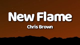 Chris Brown  New Flame Lyrics [upl. by Eahs]