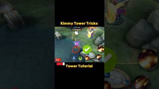 Kimmy Tower Tricks Tutorial Mobile legends ml2b kimmy tutorial shorts [upl. by Elleuqar642]