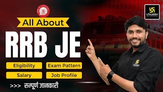 All About RRB JE Exam  RRB JE Eligibility Salary amp Job Profile  RRB JE 2023 Exam Pattern  UEC [upl. by Danyette]