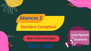 Nombre Complexe Bac Informatique 2025 [upl. by Broida258]