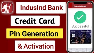 Indusind credit card activation and pin generation How to generate Indusind bank credit card PIN [upl. by Viva421]