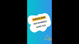 Consolider des données sans TCD [upl. by Ellennod]