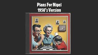 Making Plans For Nigel 1950s Cover [upl. by Belier]