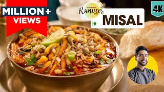 Misal Pav  झणझणीत कोल्हापुरी मिसळ रेसिपी  Kolhapur style spicy Misal recipe  Chef Ranveer Brar [upl. by Rotceh]