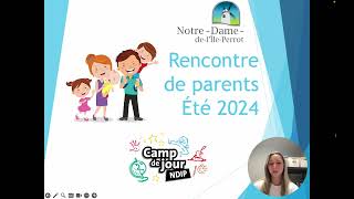 Camp de jour NDIP  Rencontre de parents 2024 [upl. by Keelin]