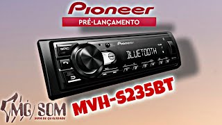 PRÉ LANÇAMENTO PIONEER MVHS235BT [upl. by Weitman]