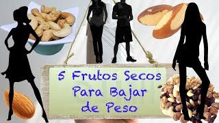 5 Frutos Secos para Quemar Grasa Abdominal y Perder Peso [upl. by Lello]