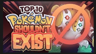 Top 10 Pokemon That Shouldnt Exist Part 1 Feat Monkiez [upl. by Udell]