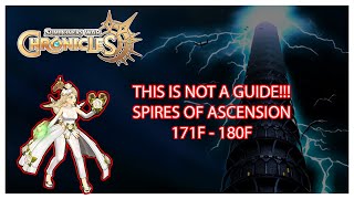 SPIRES OF ASCENSION 171F  180F NOT A GUIDE  SUMMONERS WAR CHRONICLES 32 [upl. by Nyltiak]