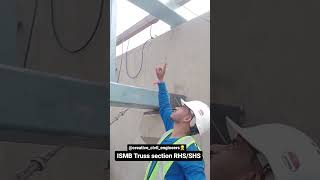 ISMB Truss section RHSSHScreativecivilengineers construction civilengineer trendingreels [upl. by Adlig]