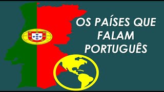 TODOS OS PAÍSES QUE FALAM PORTUGUÊS CONFIRA A LISTA 📚📗 [upl. by Solahcin]