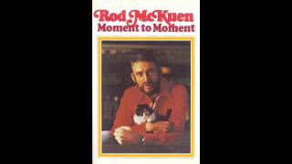 Rod McKuen  Now I Have The Time [upl. by Reld834]