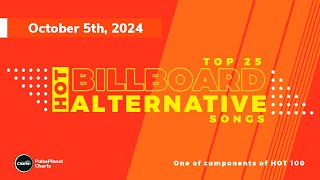 Billboard Hot Alternative Songs Top 25 October 5th 2024 [upl. by Elvyn]