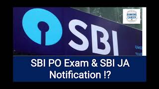 🚀🚀🔥🔥🔥SBI PO Exam amp SBI JA Notification 🔥🔥 [upl. by Aramanta]