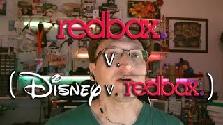 Redbox v Disney v Redbox [upl. by Aldora584]