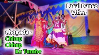 Chogada  Chhup Chhup Ke Tumhe Video New hindi song dance video girl  Banspani Ka Dance Video [upl. by Benil860]