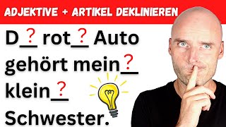 Artikel  Adjektive KORREKT deklinieren  Deutsch lernen B1 B2 [upl. by Odla]