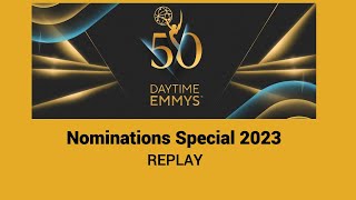 Daytime Emmy Nominations Special 2023 [upl. by Anilram]