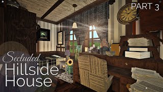 Secluded Hillside House Part 33  House Build  Bloxburg ROBLOX [upl. by Tallia382]