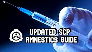 Updated Amnestics Guide  SCP Foundation Lore Explained [upl. by Cacka552]