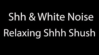 Shh amp White Noise Black Screen for Sleep  10 Hours Shhh Noise for Baby Sleep and Deep Relaxation [upl. by Merow]