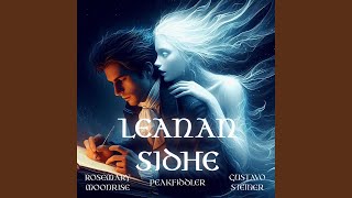 Leanan Sidhe feat Gustavo Steiner amp Peakfiddler [upl. by Llenwahs748]