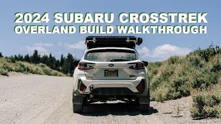 Overland Build Walkthrough  2024 Subaru Crosstrek [upl. by Octavus]