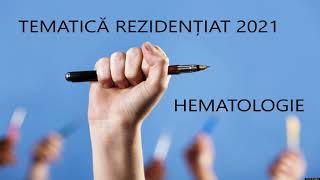 Rezidentiat 2021  Hematologie KUMAR [upl. by Dorry712]