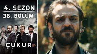 Çukur 4 Sezon 36 Bölüm Full HD [upl. by Fredenburg690]