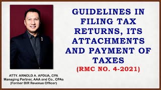 RMC No 42021 Guidelines in Filing Tax Returns and Payment of Taxes by Atty Arnold A Apdua CPA [upl. by Anik]