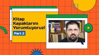 Kitap Kapaklarını Yorumluyoruz Part2 [upl. by Anialad534]