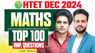 HTET DEC 2024 MATHS TOP 100 IMPORTANT QUESTIONS By Sachin Academy Live 3pm [upl. by Gonnella]