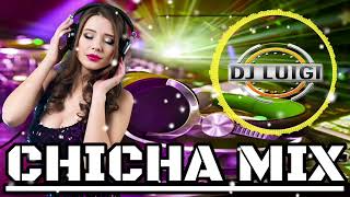 CHICHA MIX Luigi Dj ☆● [upl. by Eidak]