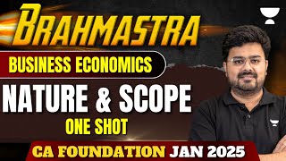 CA Foundation Jan 25  Nature and Scope of Business Economics  One Shot  CA Aditya Shamra [upl. by Inahpets562]